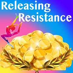 Releasing Resistance