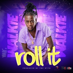 Walkie Dan - ROLL IT (Produced by Tre Otto