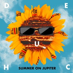 deHuc - Summer on Jupiter