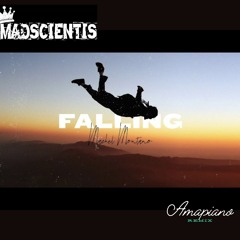 Madscientis X Machel Montano - Falling (Amapiano Remix)