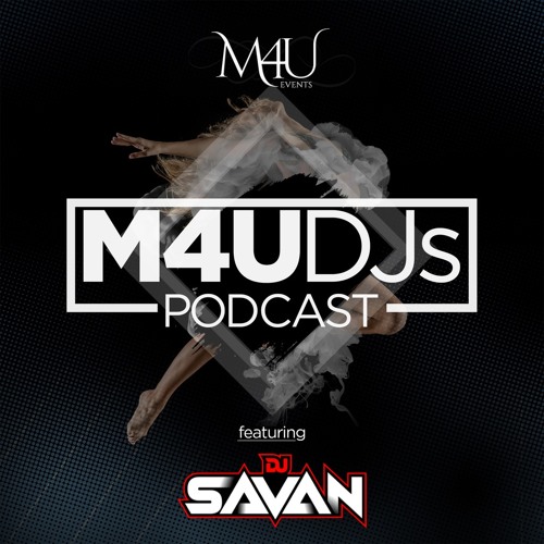 DJ SAVAN PODCAST JUNE 2022