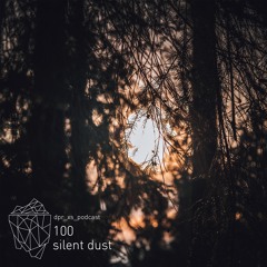 dpr_xs_podcast_100_silent_dust