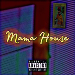 Mama House (prod. by RoBB)