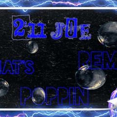 What's Poppin' Freestyle