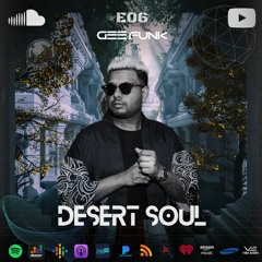 Desert Soul By Gee Funk E006
