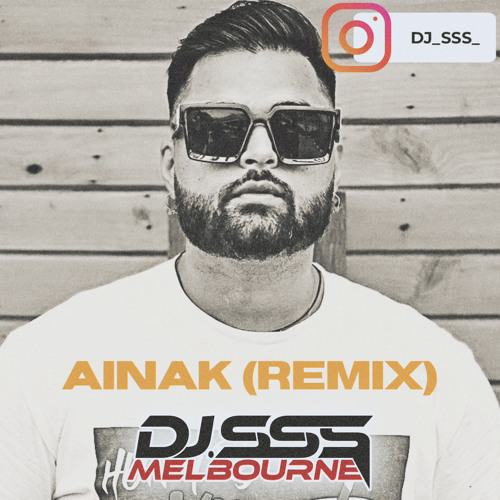 Ainak (DJ SSS Remix) - Gulab Sidhu