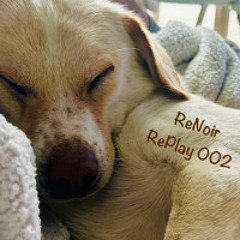 RePlay 002 (incl. Pachanga Boys „Time“)