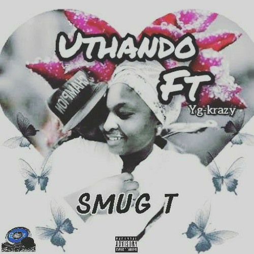 Uthando (Ft. YG Krazy)