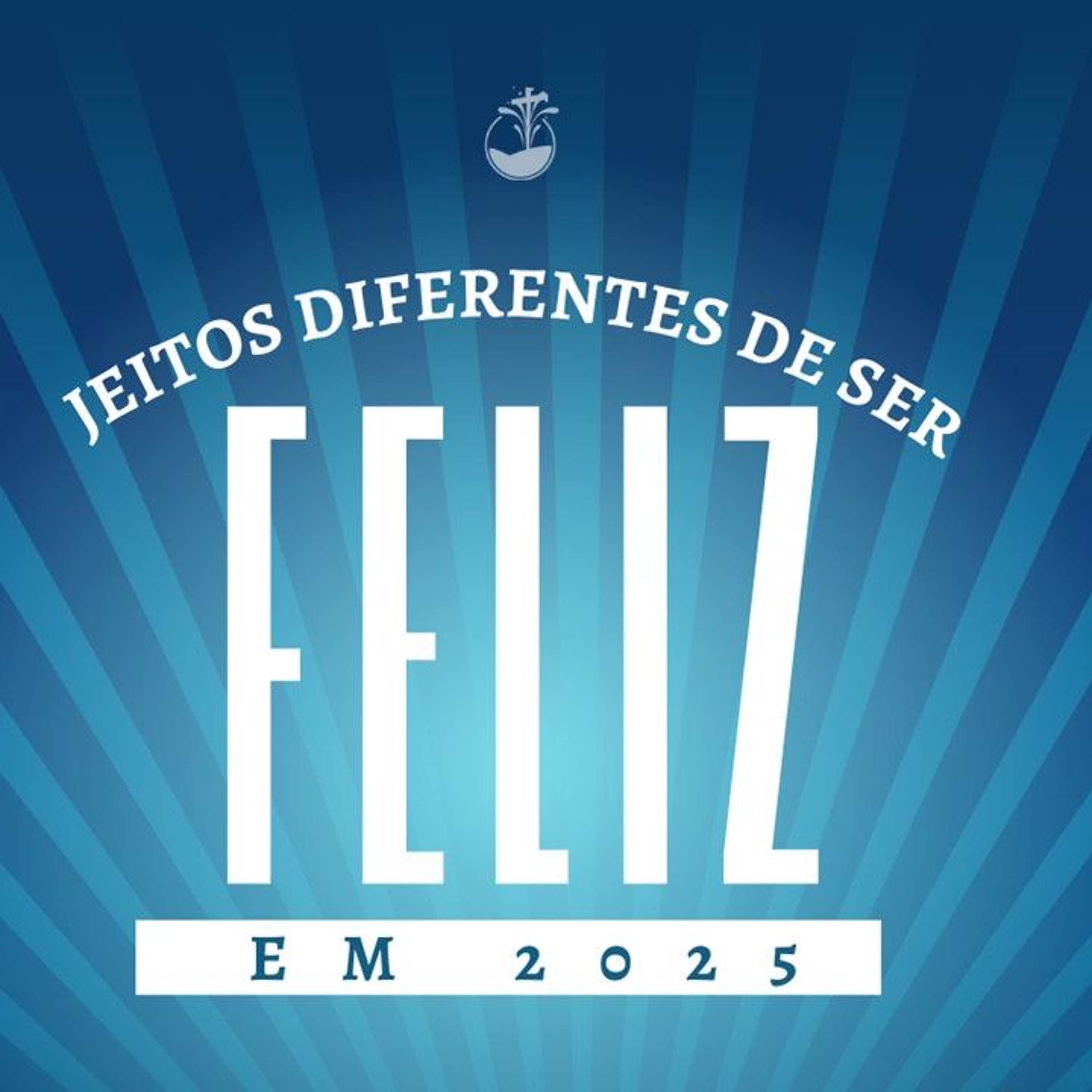 Jeitos diferentes de ser feliz - Daniel Nogueira episode artwork