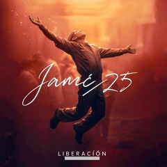 Liberación - JAMC 25