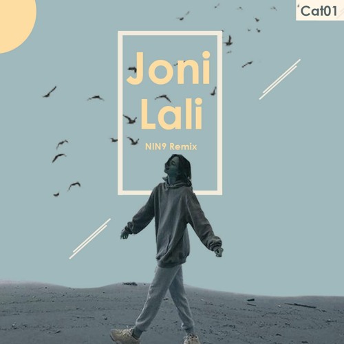 Jony - Lali (NIN9 Remix) by Muhammad Nain - Free download on ToneDen