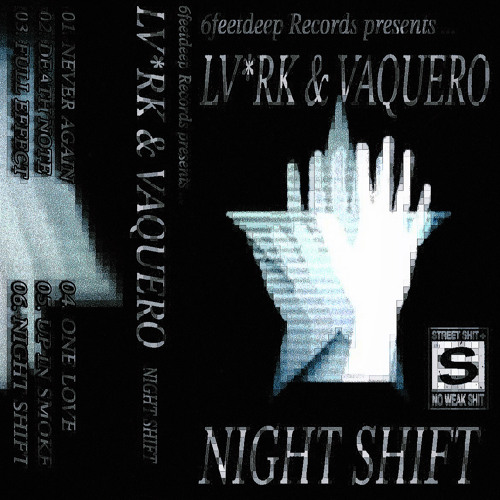 NIGHT SHIFT w/ LV*RK [FullEP]