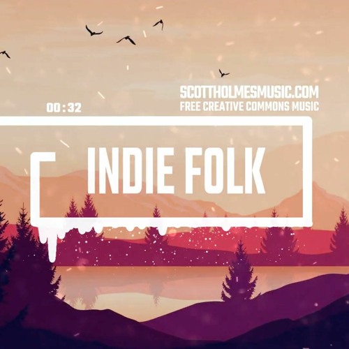 Listen to Indie Folk | Acoustic Travel Background Music | FREE CC MP3  DOWNLOAD - Royalty Free Music by Scott Holmes Music - Royalty Free Music in  Royalty Free Happy Music