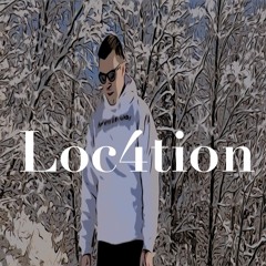 Loc4tion (ft R@y)