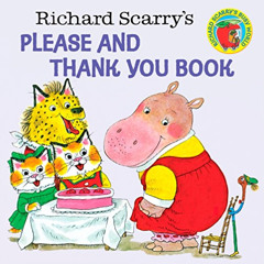 [ACCESS] KINDLE ✅ Richard Scarry's Please and Thank You Book (Pictureback(R)) by  Ric