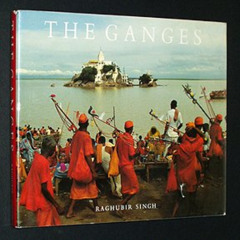 VIEW KINDLE 💗 The Ganges by  Raghubir Singh EBOOK EPUB KINDLE PDF