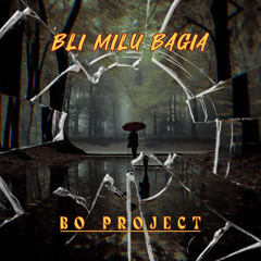 Bli Milu Bagia