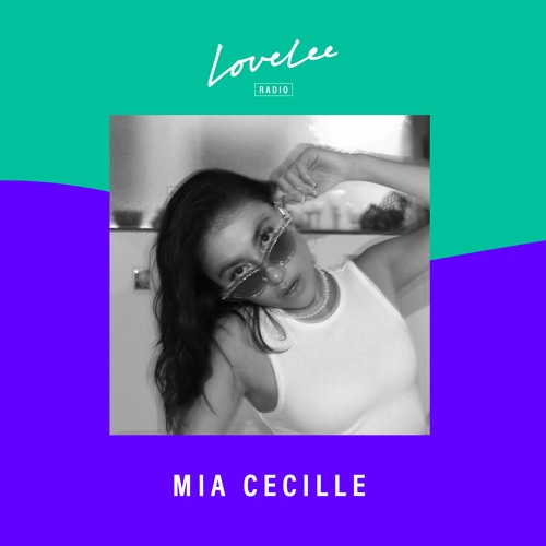 HOA w/ Mia Cecille @ Lovelee Radio 6.4.2021