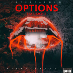 Options (Feat. Bxchii)