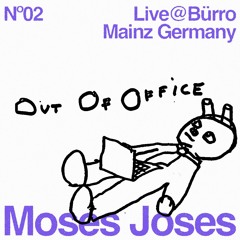 Moses Joses @ Bürro Mainz