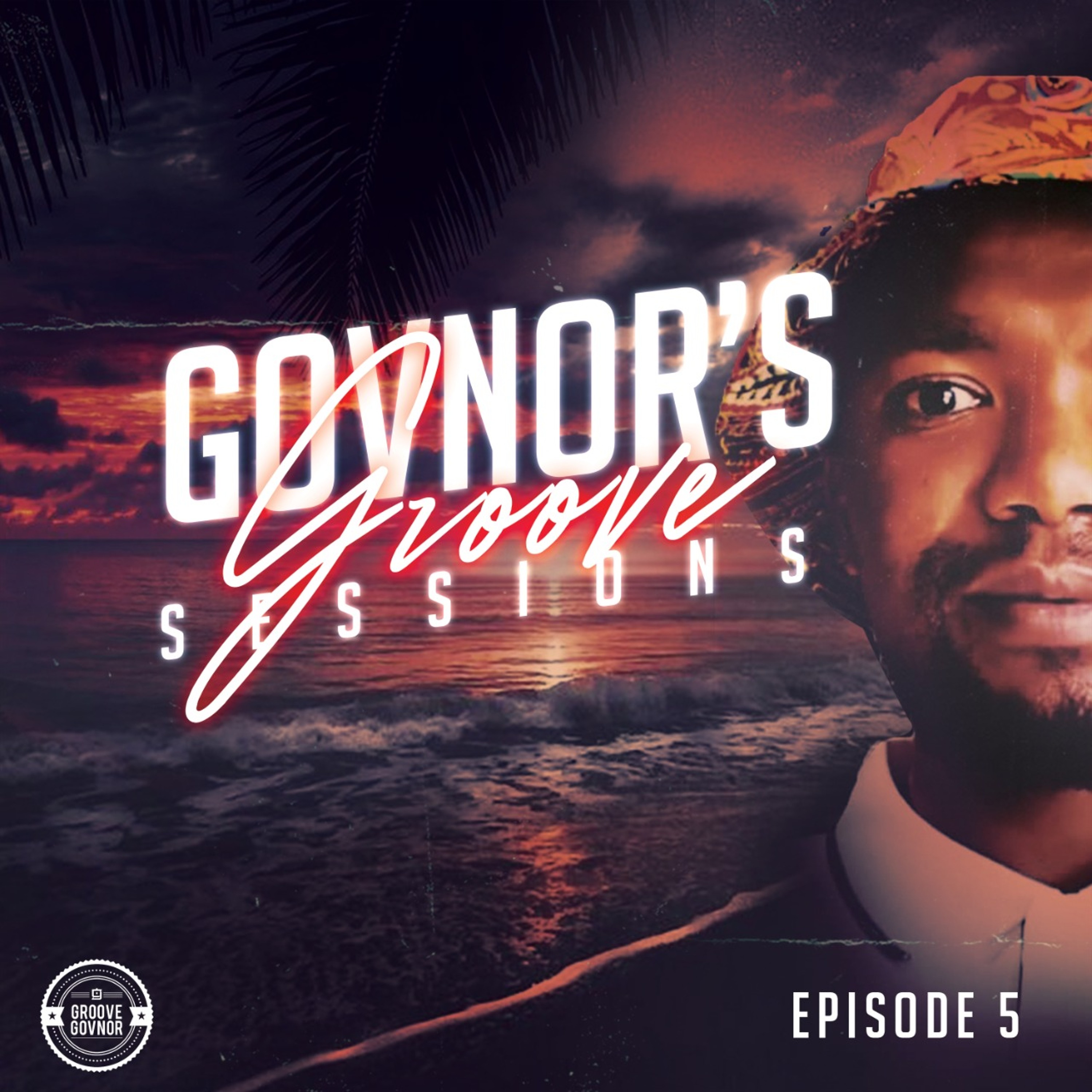 Groove Sessions - Ep 05