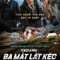 XEM^PHIM,!] ▷ Yadang: Ba Mặt Lật Kèo (2025) FULL HD-4K - VietSub + Thuyết minh