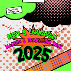[NL] Carnavals & Feest Mashup & Transition Pack 2025 - Florian Hamelink (DOWNLOAD VOOR DE PACK)