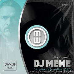 The House Of DJ Meme (Disco House Essentials | Vol. 2)