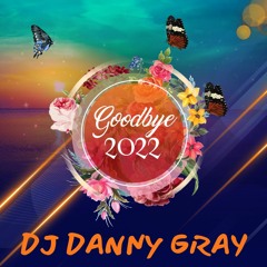 Goodbye 2022 Mix