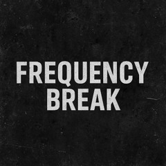 Frequency Break