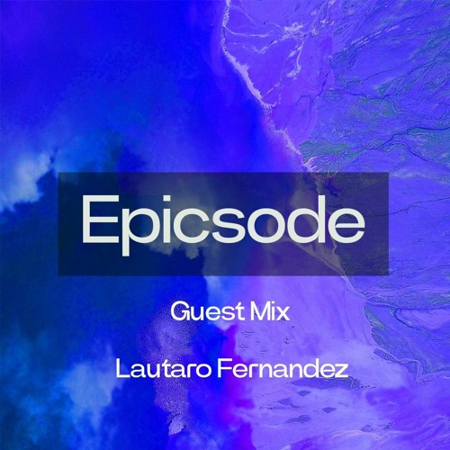 Rod Notario - November 2022 - Epicsode 14 Guest Mix by Lautaro Fernandez