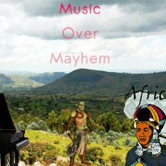 Music Over Mayhem