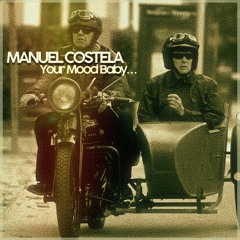 Manuel Costela - Your Mood Baby...