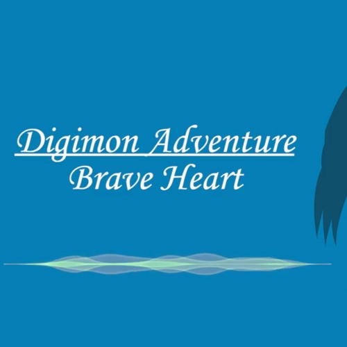 Stream Ayumi Miyazaki's "Brave Heart" Digimon Adventure - Piano Instrumental  by Snowman Dreams | Listen online for free on SoundCloud