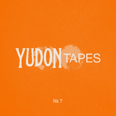 YUDONTAPES №7 | 90s Hip Hop, Edits, & Alté
