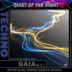 QUIET OF THE NIGHT