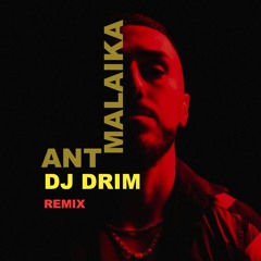83th Remix - DJ DRIM - MALAIKA (ANT)