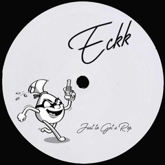 PREMIERE: Eckk - Just To get a Rep