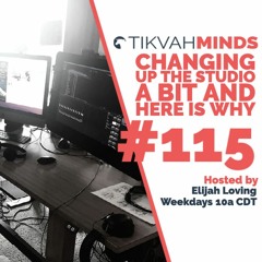 TikvahMinds Show Episode #115