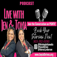 Live with Jen & Toyia and  Special Guest Aunt Deb