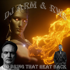 Yo Bring That Heat Back