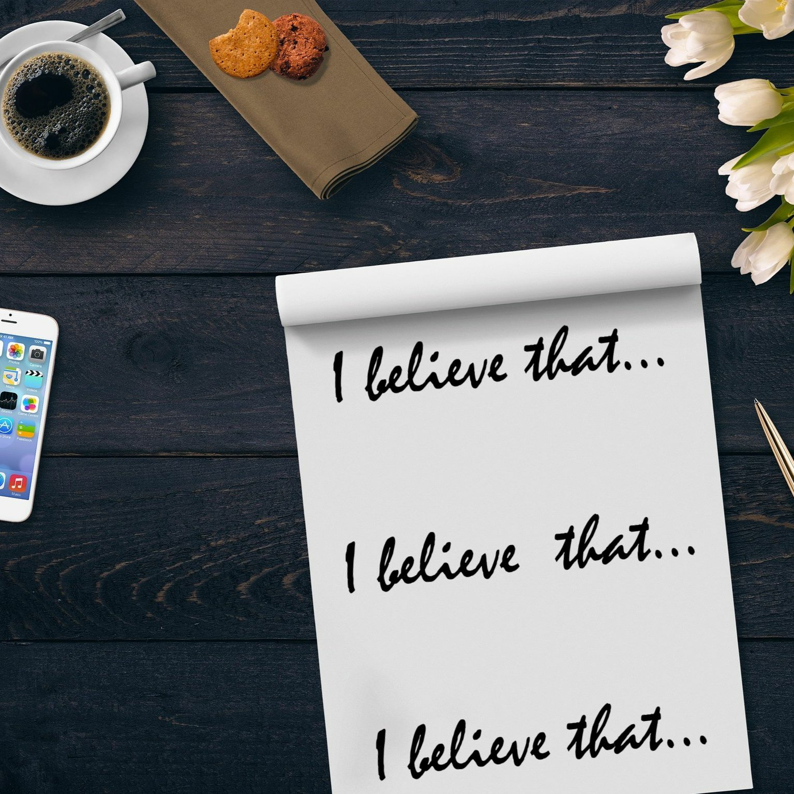 I Believe That...