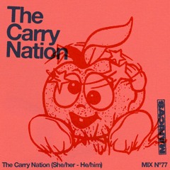 MARICAS  n.77 - The Carry Nation