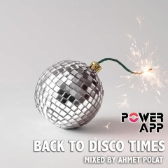Back to Disco Times For Power Fm