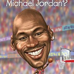 [GET] [PDF EBOOK EPUB KINDLE] Who Is Michael Jordan? (Who Was?) by  Kirsten Anderson,