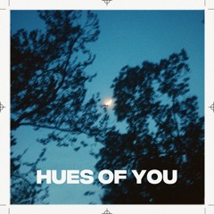 Hues Of You
