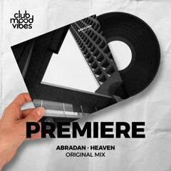 PREMIERE: Abradan ─ Heaven (Original Mix) [Sarga Records]