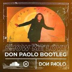 Don Paolo - Show Me Love [FILTERED DUE COPYRIGHT]