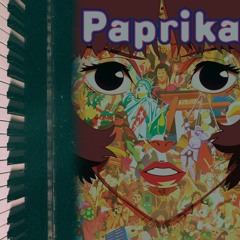 piano_mary|OST Paprika - Parade