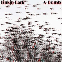 Blackbirds Remix (Feat. Linkin Park)